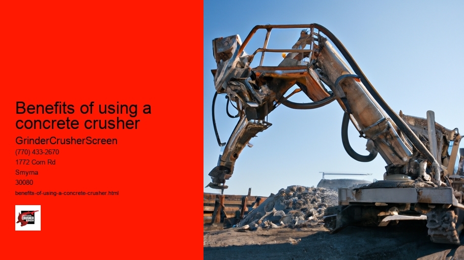 Benefits of using a concrete crusher