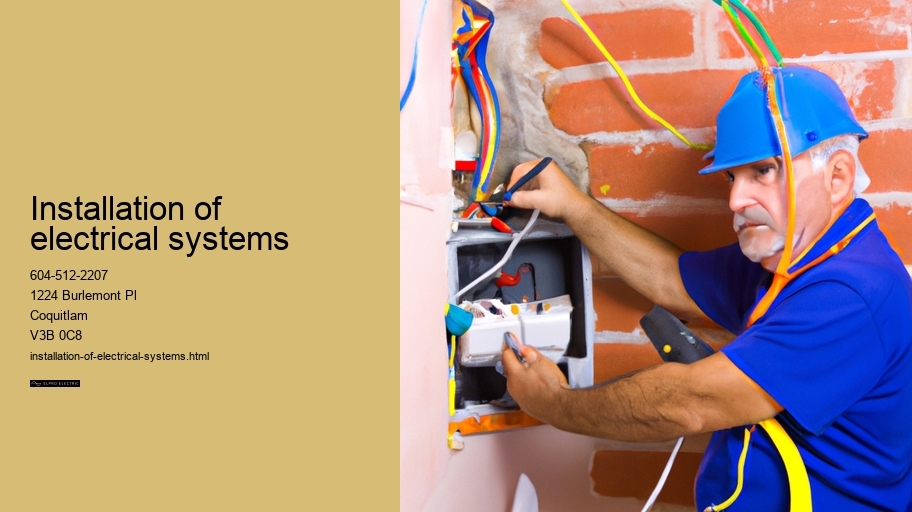Installation of electrical systems