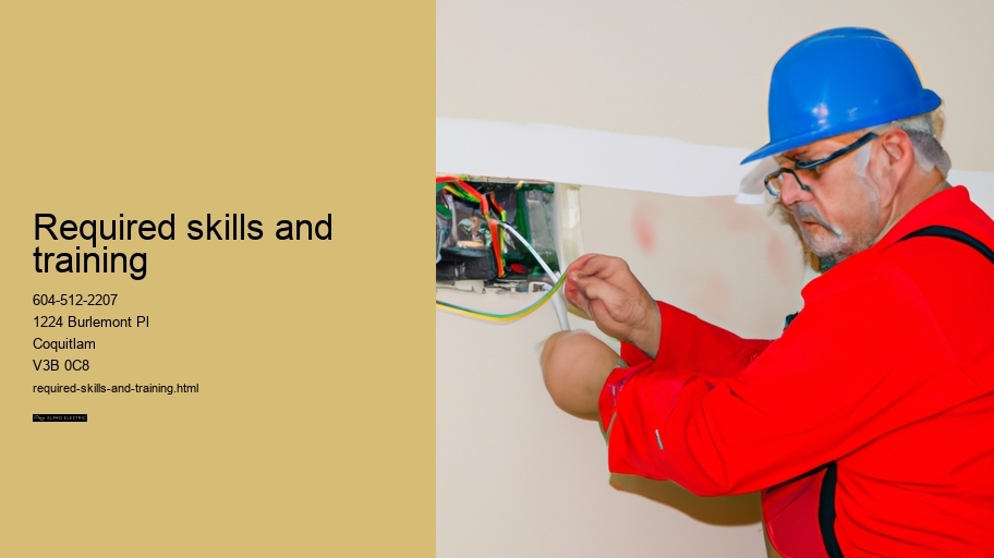 Required skills and training